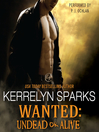 Wanted: Undead or Alive (MP3): Love at Stake Series, Book 12